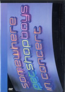 Pet Shop Boys - Somewhere [DVD]